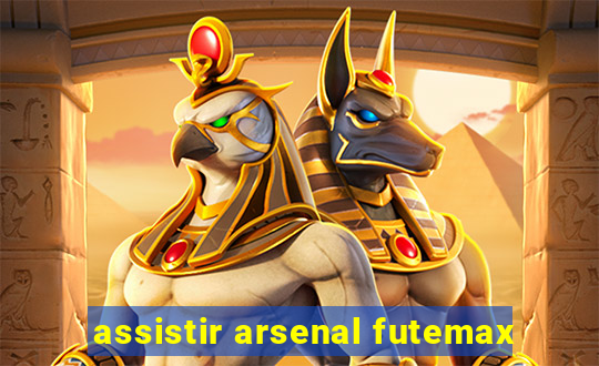 assistir arsenal futemax